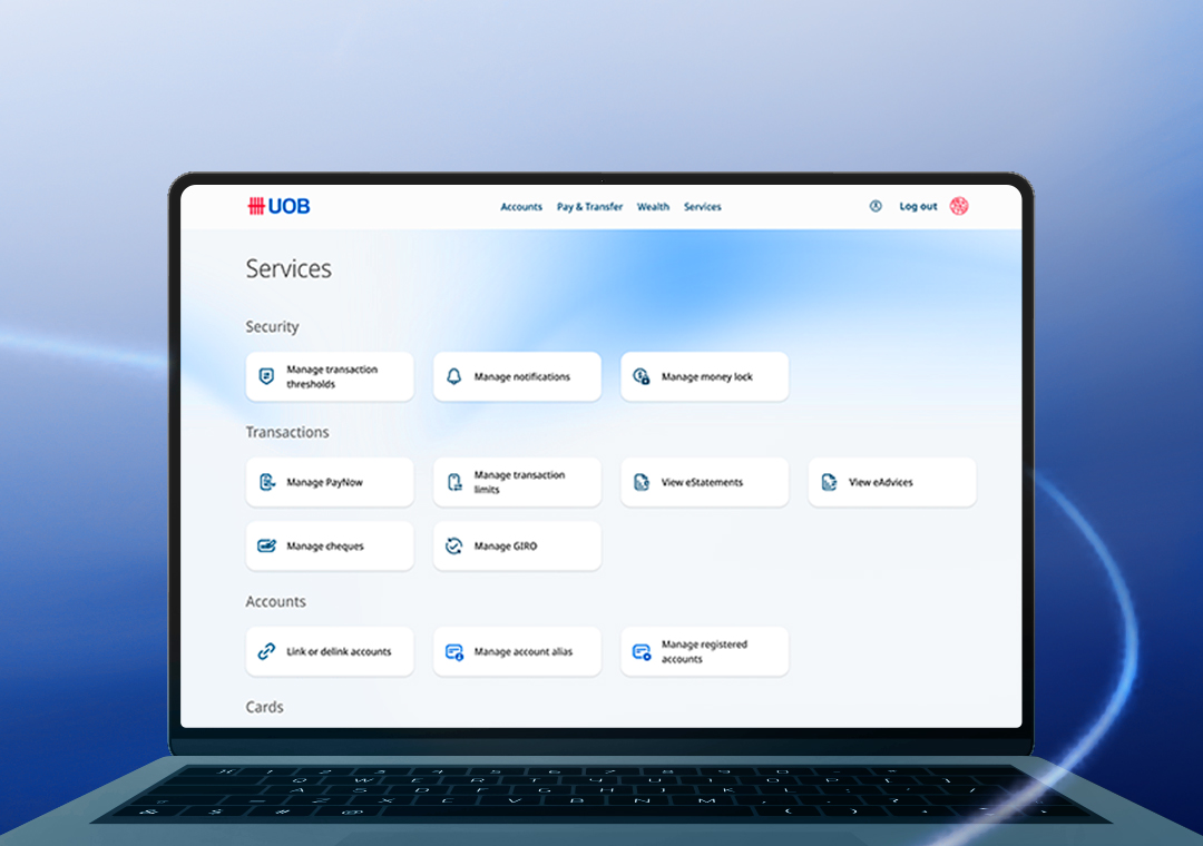 Manage and access a wide range of banking services in a few clicks