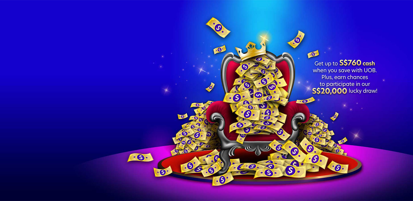 UOB Cash is King Savings Bonanza