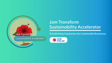 Jom Transform - Sustainability Accelerator Programme