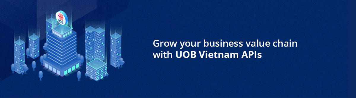 UOB Vietnam Application Programming Interface