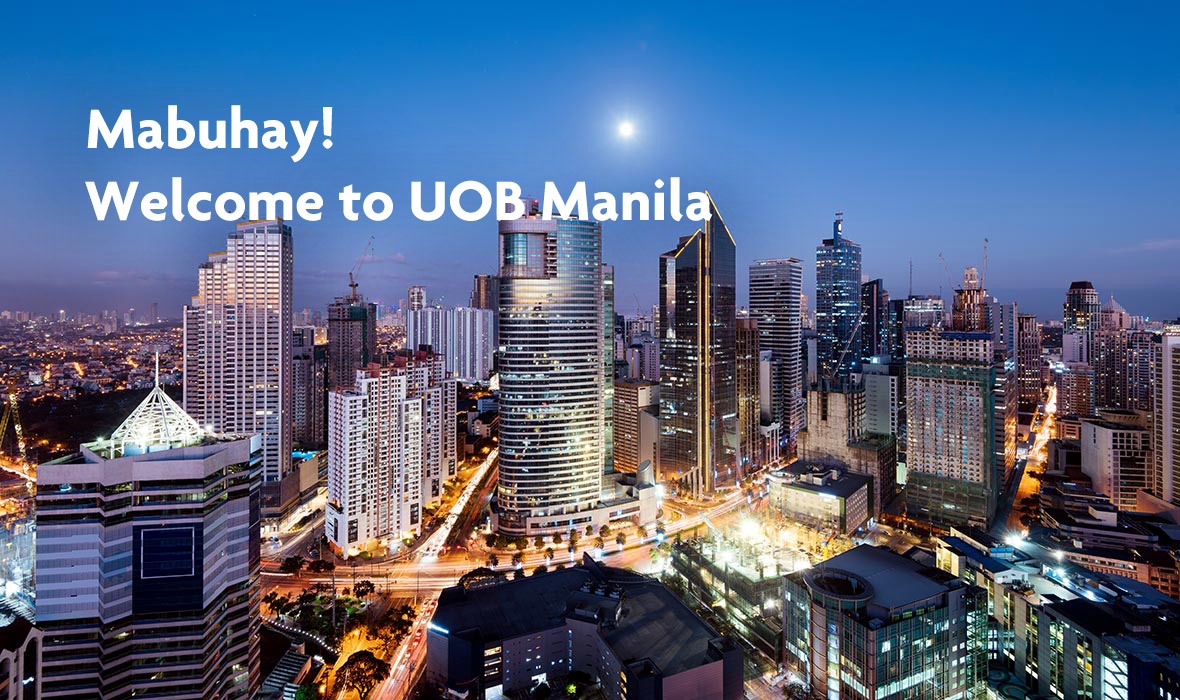 Mabuhay! Welcome to UOB Manila